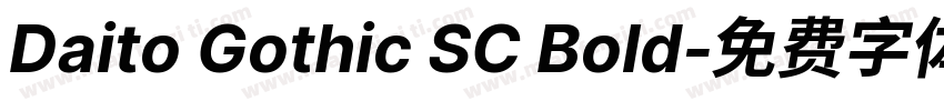 Daito Gothic SC Bold字体转换
